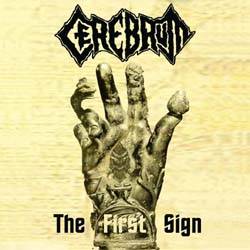 Cerebrum (PL) : The First Sign